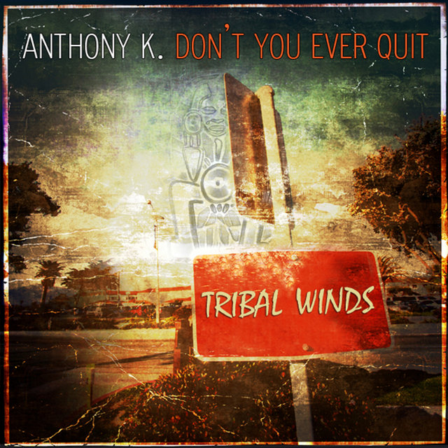 Don't You Ever Quit
