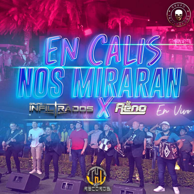En Calis Nos Miraran (En Vivo)
