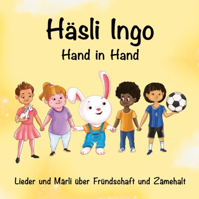 Hand in Hand (Lieder und Märli vom Häsli Ingo)