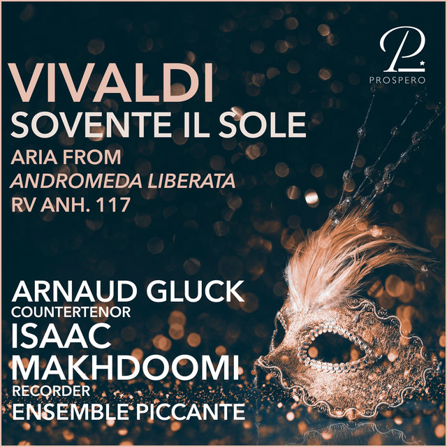 Vivaldi: Andromeda liberata (Serenata Veneziana) RV Anh. 117: Aria XIII. Sovente il sole
