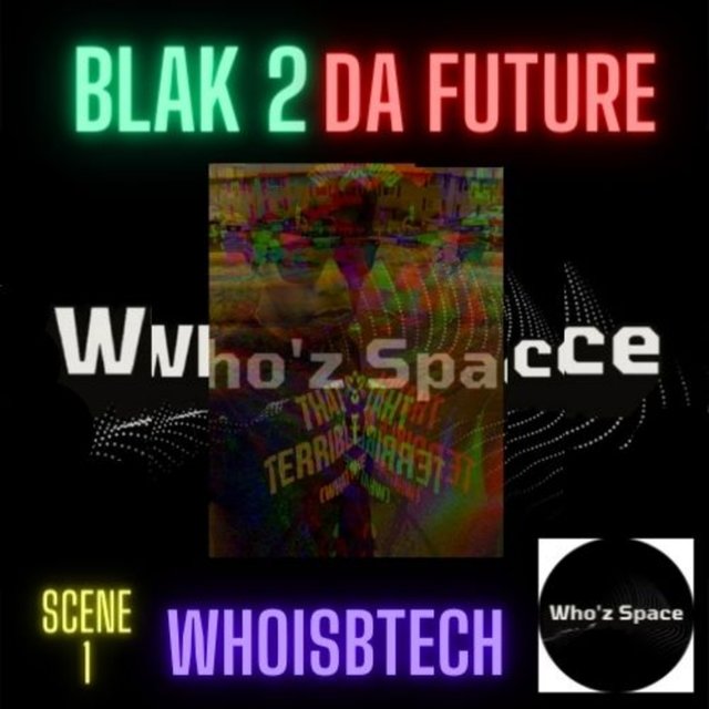 Blak 2 Da Future