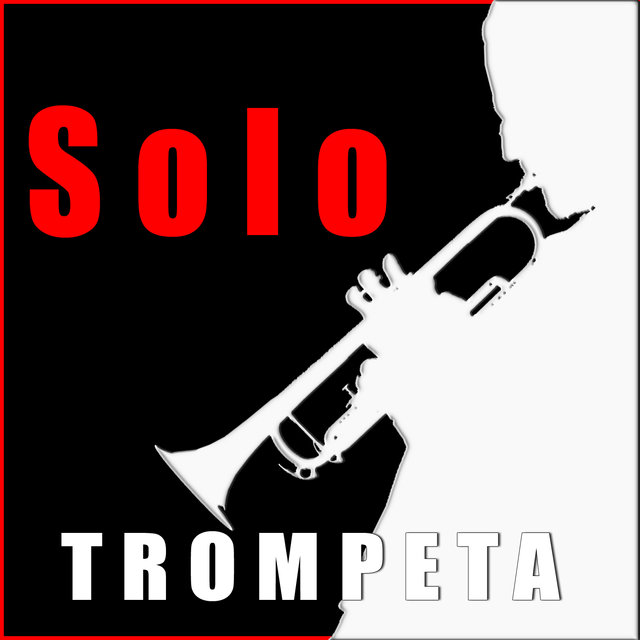 Solo Trompeta. 20 Exitos Internacionales