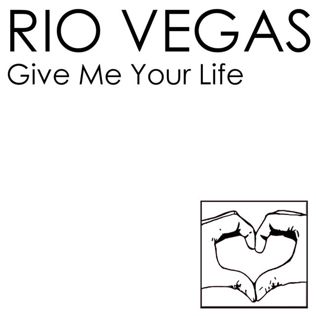 Give Me Your Life