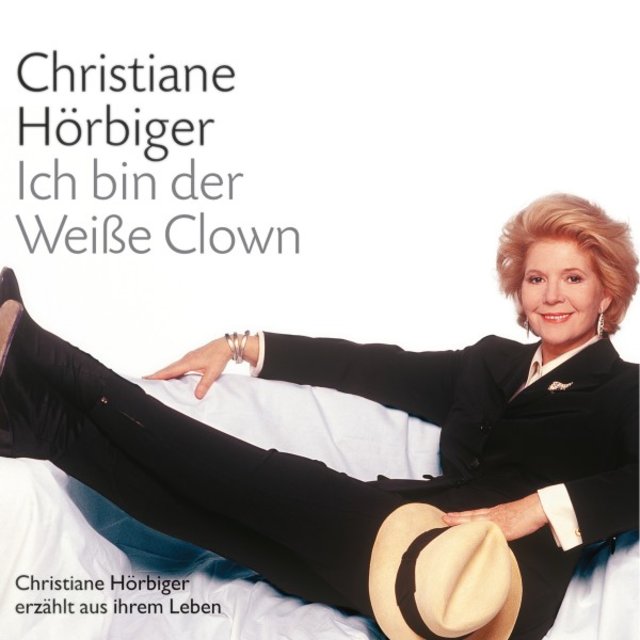 Ich bin der Weiße Clown (Ausgewählte Kapitel aus der gleichnamigen Autobiografie)