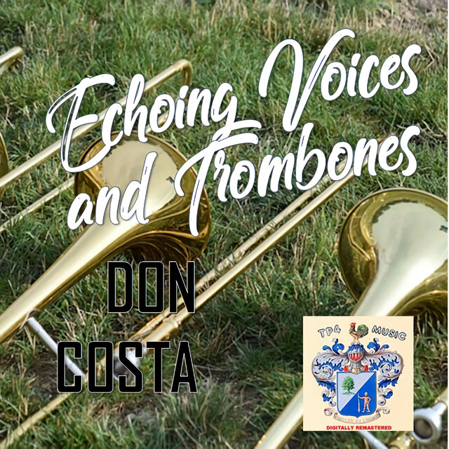 Ehoing Voices and Trombones