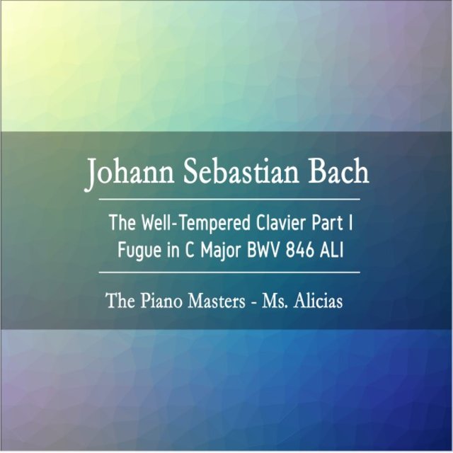 Bach - The Well-Tempered Clavier Part I Fugue in C Major BWV 846 Ali