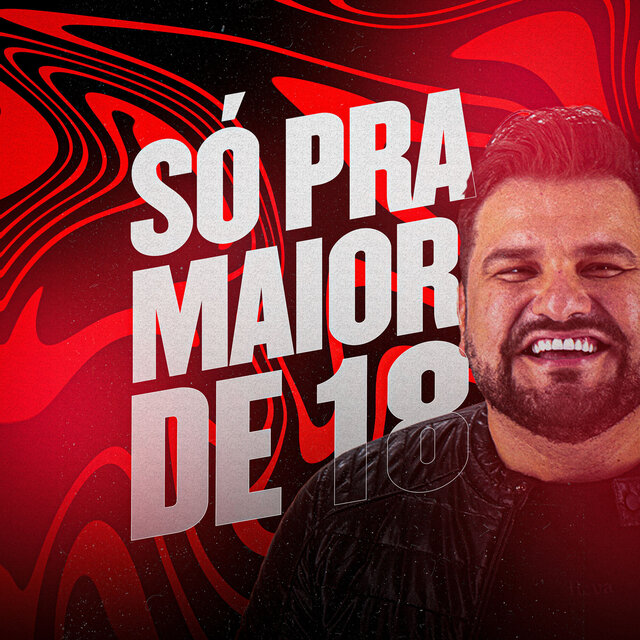 Só Pra Maior de 18