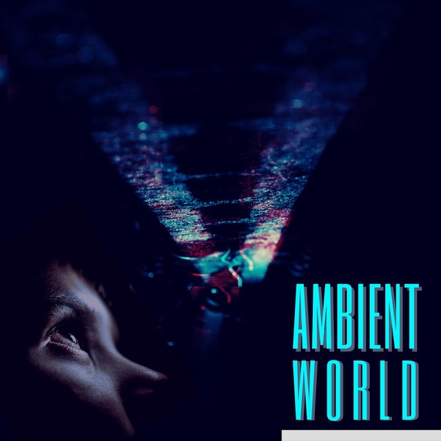 Ambient World - Open World Electronics