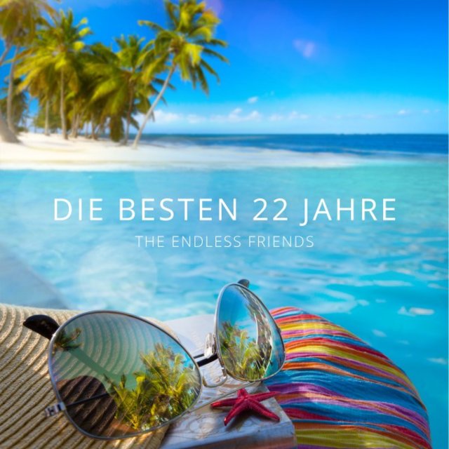 Die besten 22 Jahre