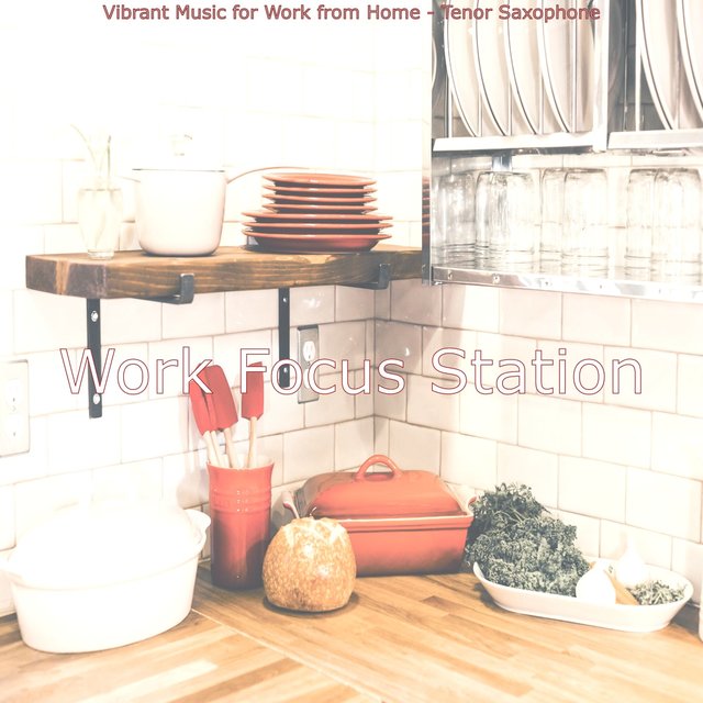 Vibrant Music for Work from Home - Tenor Saxophone