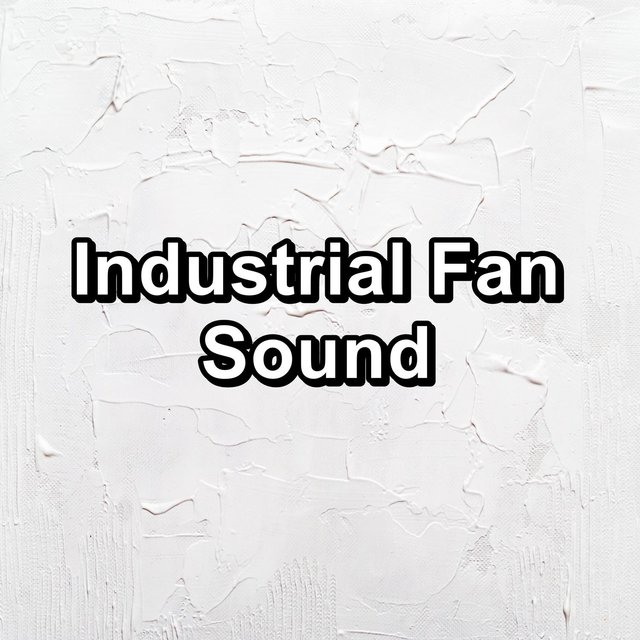 Industrial Fan Sound