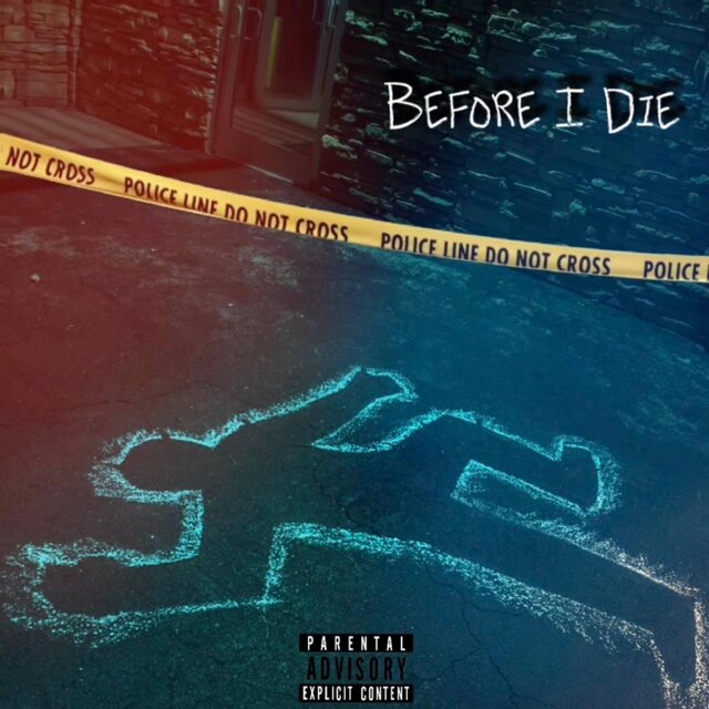Before I Die (feat. GLR Gusto)