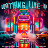 Nothing Like U