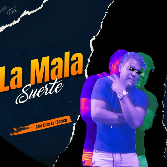 La Mala Suerte