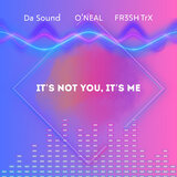 It`s Not You, It`s Me