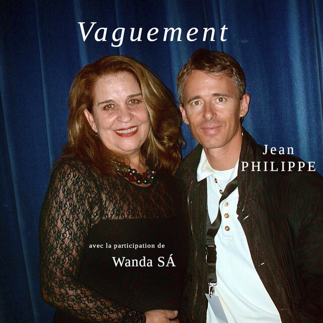 Vaguement