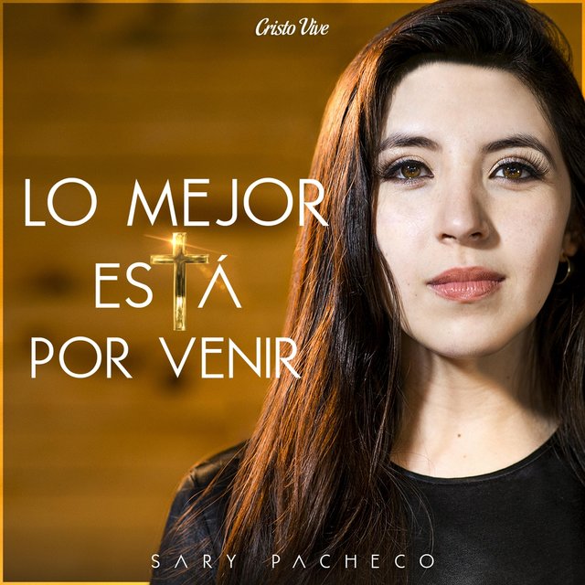 Lo Mejor Está por Venir