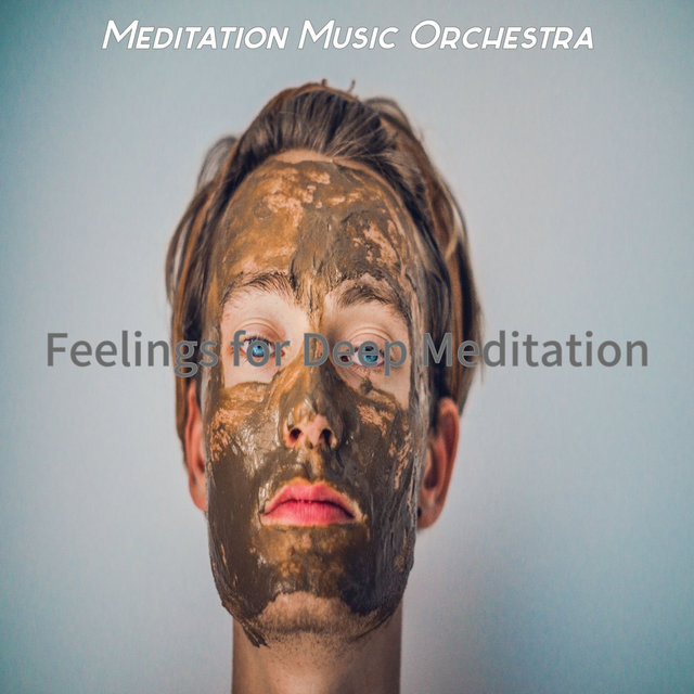 Feelings for Deep Meditation