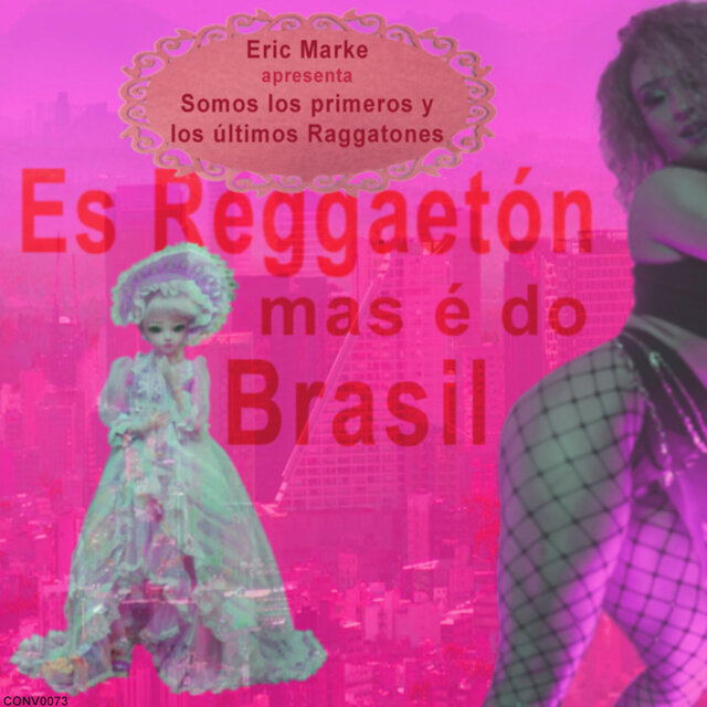 Somos los primeros y los últimos Raggatones