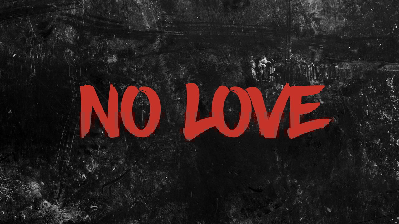 NO LOVE (Lyric Video)