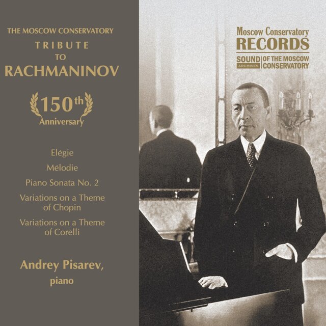The Moscow Conservatory - Tribute to Rachmaninov. Piano Works
Andrey Pisarev
