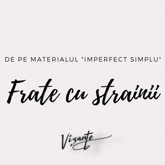 Frate cu străinii