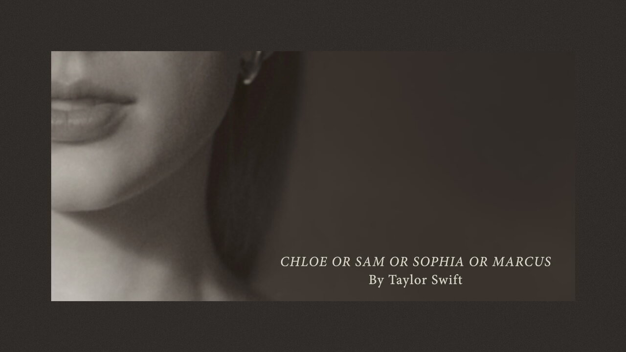 Chloe or Sam or Sophia or Marcus (Lyric Video)