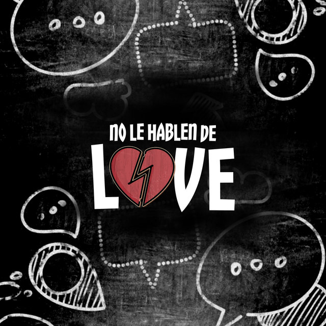 No Le Hablen de Love