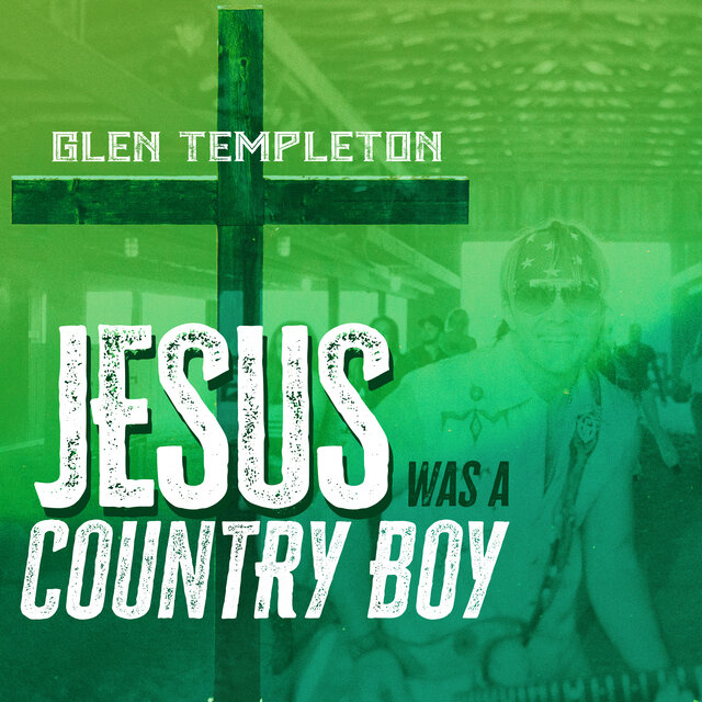 Jesus Was A Country Boy (Single)