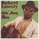 Cover art for album Goin' Away Blues by Robert Lowery