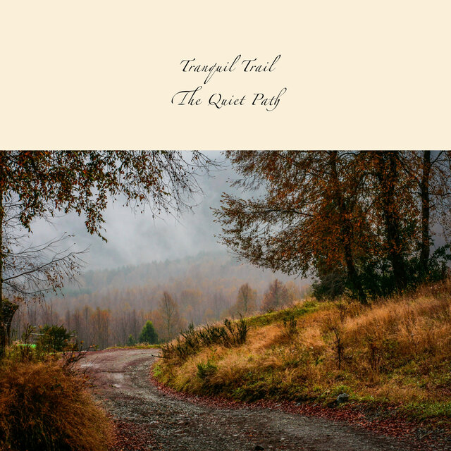 Tranquil Trail