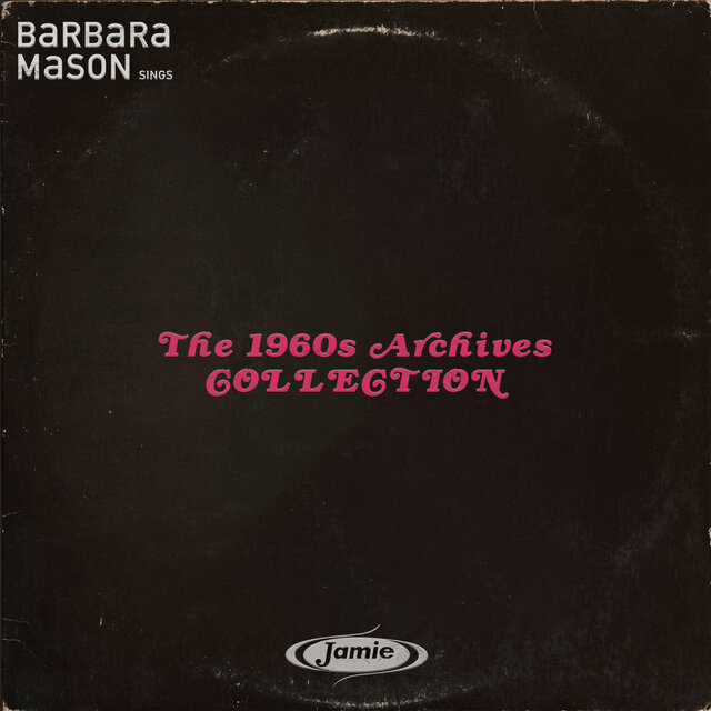 Cover art for album The 1960s Archives Collection by Barbara Mason