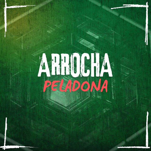 ARROCHA PELADONA