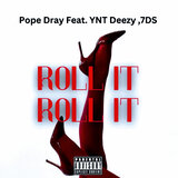 ROLL IT