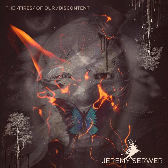 The Fires of Our Discontent