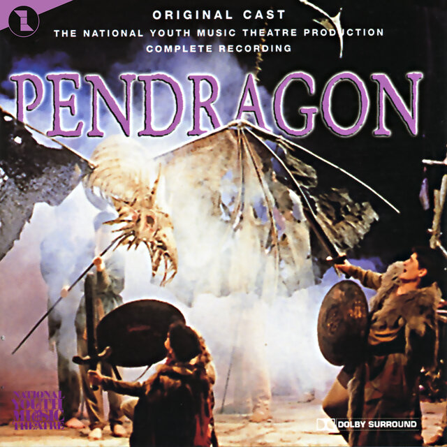 Pendragon: Complete Recording (Original Cast Recording)