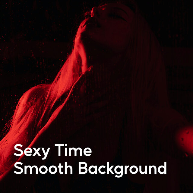 Sexy Time Smooth Background