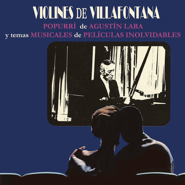 Popourrí de Agustín Lara y Temas Musicales de Películas Inolvidables