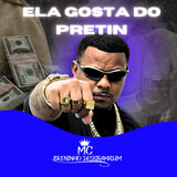 Ela Gosta  do Pretin