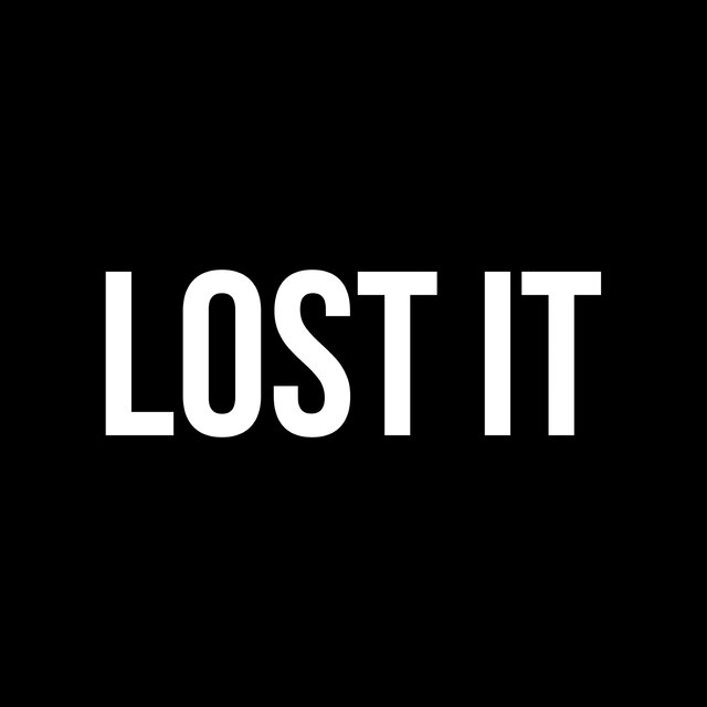 Lost It