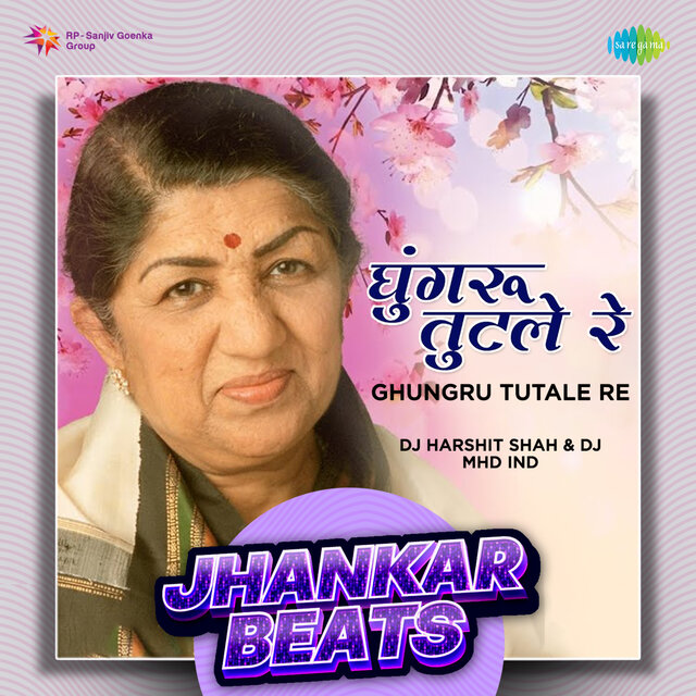 Ghungru Tutale Re (Jhankar Beats)