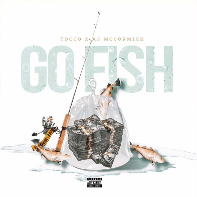 Go Fish (feat. Tocco)