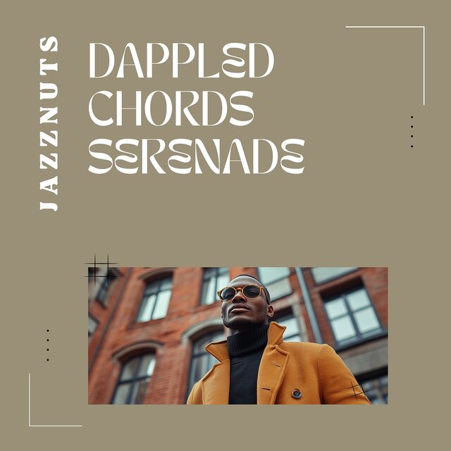 Dappled Chords Serenade