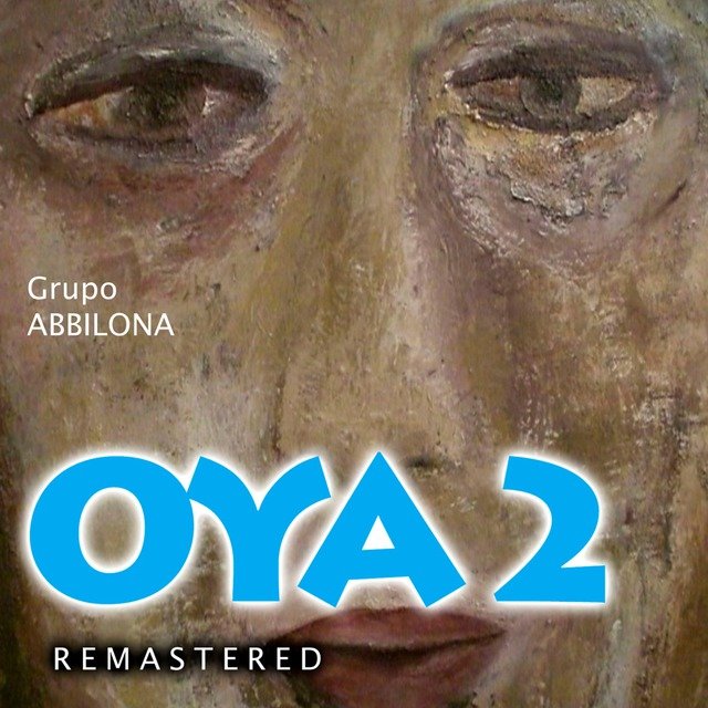 Oya 2 (Remastered)