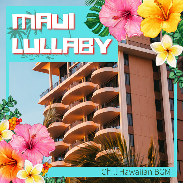 Chill Hawaiian BGM