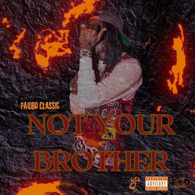 Not Your Brother