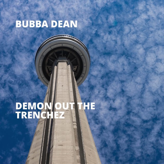 Demon Out the Trenchez