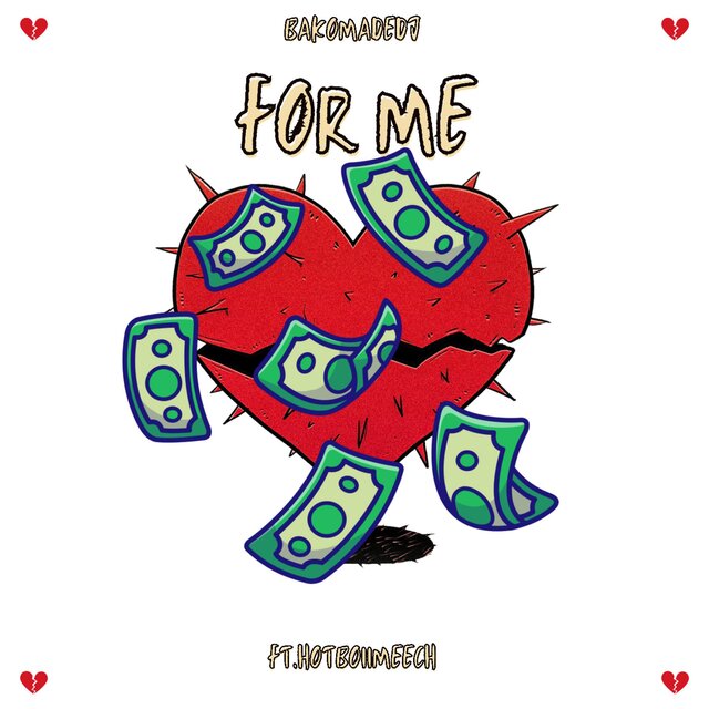 For Me (feat. Hotboiimeech)