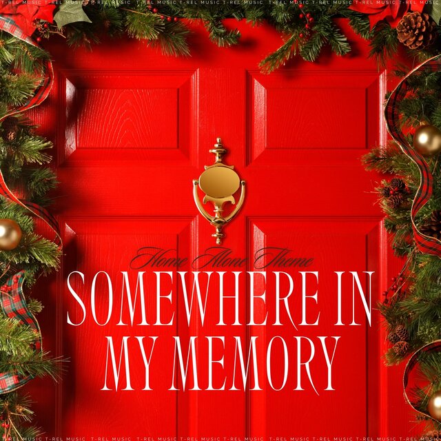 Somewhere in My Memory