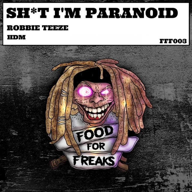 Shit I'm Paranoid